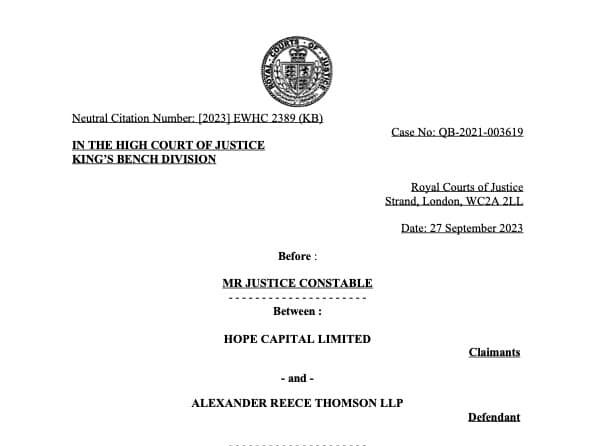 Hope Capital Limited v Alexander Reece Thomson LLP
[2023] EWHC 2389 (KB)